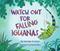 Watch Out for Falling Iguanas