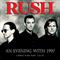 An evening with Rush 1997 (Broadcast)