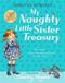 My Naughty Little Sister: A Treasury Collection