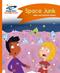 Reading Planet - Space Junk - Orange: Comet Street Kids
