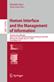 Human Interface and the Management of Information