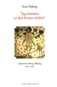 "Jag kommer ur den frusna världen" : Sandro Key-Åbergs diktning 1947-1965