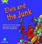 Bug Club Phonics - Phase 4 Unit 12: Elvis and the Junk