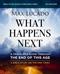 What Happens Next Bible Study Guide plus Streaming Video