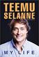 Teemu Selanne : my life