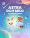 Astra och Milo upptäcker rymden