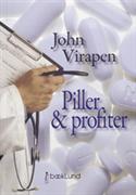 Piller & profiter : memoarer från en industri med dödlig biverkan