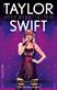 Taylor Swift : hela berättelsen