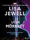 Ut ur mörkret : en Jessica Jones kriminalroman