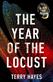 The year of the locust : a thriller