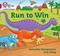 Run to Win