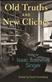 Old Truths and New Cliches