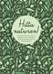 Hitta naturen! : en guidebok med recept för att upptäcka naturen i Hultsfred, Vimmerby, Oskarshamn och Eksjö kommuner