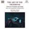 Art Of Trombone