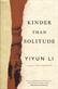 Kinder than solitude : a novel