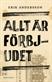 Allt är förbjudet