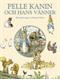 Pelle Kanin och hans vänner : klassiska sagor