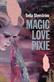 Magic Love Pixie