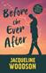 Before the ever after