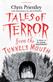 Tales of terror from the tunnel's mouth