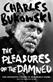 The pleasures of the damned : selected poems 1951-1993