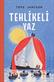 Tehlikeli yaz
