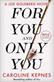 For you and only you : <a Joe Goldberg novel>