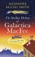The Stellar Debut of Galactica MacFee