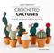 Crocheted cactuses : 16 woolly succulents to make for your home