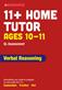 11+ GL Assessment Verbal Reasoning Home Tutor Ages 10-11