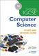 Cambridge IGCSE Computer Science Study and Revision Guide