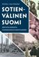Sotienvälinen Suomi : repivistä riidoista kansakunnan rakentamiseen.