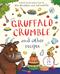 Gruffalo Crumble and Other Recipes