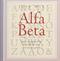 Alfa beta : hur alfabetet uppkom och utvecklades