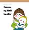 Emma og litli bródir