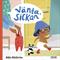 Vänta, Sickan
