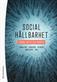 Social hållbarhet : vision, kritik och praktik