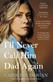 I'll Never Call Him Dad Again : By the daughter of Gisele Pelicot
