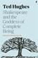 Shakespeare and the Goddess of Complete Being
