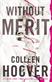 Without merit : a novel