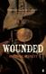 Wounded : a novel