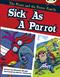 Bug Club Guided Fiction Year Two Gold B Sick as a Parrot