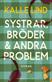 Systrar, bröder och andra problem