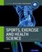 Sports, exercise and health science : course companion