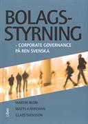 Bolagsstyrning : corporate governance på ren svenska
