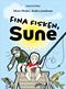 Fina fisken, Sune