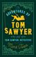 The adventures of Tom Sawyer