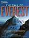 The call of Everest : the history, science, and future and the world's tallest peak