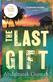 The last gift : a novel