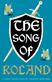 The Song of Roland: Dual Language and New Verse Translation